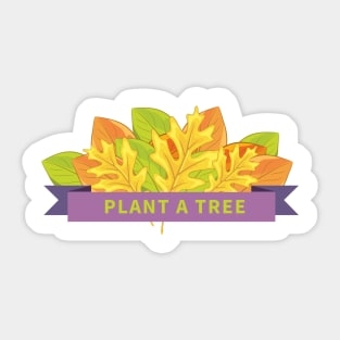 Plant A Tree Banner Sticker